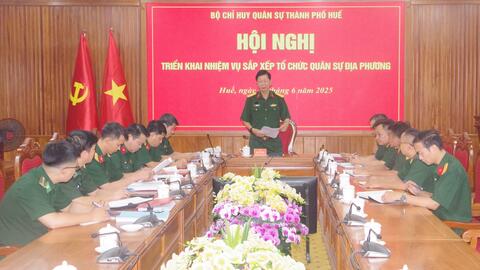 Bộ CHQS thành phố: Hội nghị triển khai nhiệm vụ sắp xếp tổ chức quân sự địa phương