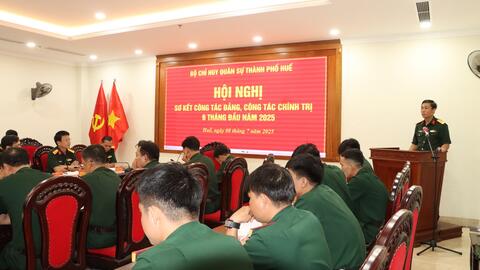 Bộ CHQS thành phố sơ kết công tác Đảng, công tác chính trị 6 tháng đầu năm 2025