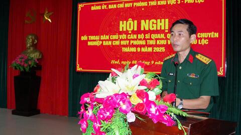 Đảng ủy, Ban Chỉ huy phòng thủ khu vực 3 - Phú Lộc đối thoại dân chủ với cán bộ SQ, QNCN tháng 9 năm 2025.