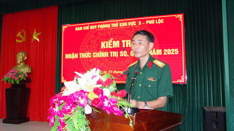 Ban Chỉ huy Phòng thủ khu vực 3 - Phú Lộc: Kiểm tra nhận thức chính trị cho cán bộ năm 2025