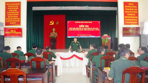 Bộ CHQS thành phố: Kiểm tra công tác Huấn luyện chiến đấu xây dựng chính quy, rèn luyện kỷ luật.