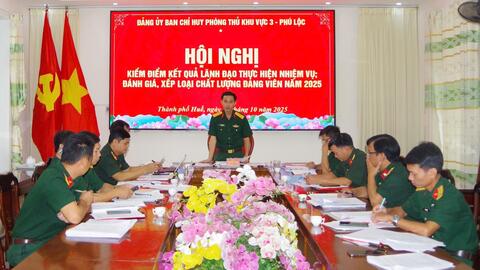 Đảng uỷ Ban Chỉ huy PTKV3 - Phú Lộc Hội nghị kiểm điểm đánh giá kết quả lãnh đạo thực hiện nhiệm vụ năm 2025.