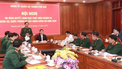 Đảng uỷ Quân sự thành phố: Quyết tâm lãnh đạo hoàn thành nhiệm vụ quân sự – quốc phòng và xây dựng Đảng bộ năm 2026