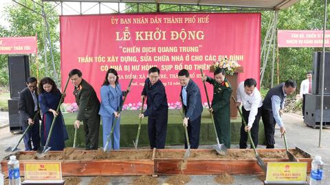 Thành phố Huế khởi động “Chiến dịch Quang Trung” thần tốc xây nhà cho người dân bị thiệt hại do thiên tai