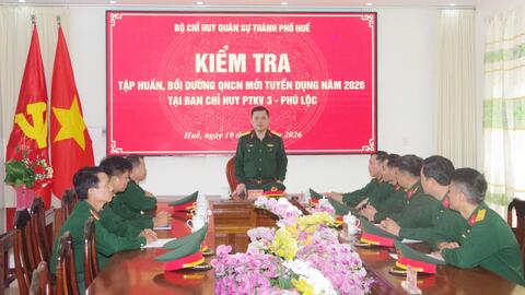 Bộ CHQS thành phố kiểm tra lớp tập huấn bồi dưỡng quân nhân chuyên nghiệp mới tuyển dụng năm 2026.