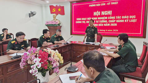 Phòng Hậu cần - Kỹ thuật rút kinh nghiệm công tác giáo dục chính trị, quản lý tư tưởng, chấp hành kỷ luật 6 tháng đầu năm 2026.