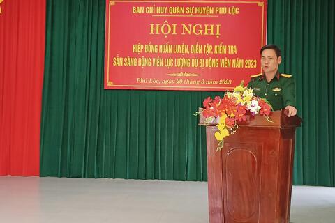 Phú Lộc: Tổ chức Hội nghị hiệp đồng huấn luyện lực lượng Dự bị động viên năm 2023