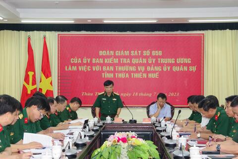 Đoàn giám sát Uỷ ban kiểm tra Quân ủy Trung ương làm việc với Ban thường vụ Đảng ủy quân sự tỉnh Thừa Thiên Huế