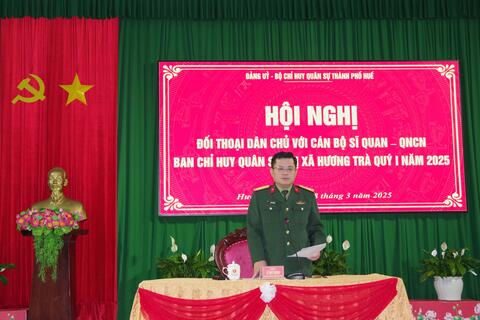 Đảng ủy, Bộ CHQS thành phố Huế đối thoại, nắm bắt tâm tư, nguyện vọng tại Ban CHQS thị xã Hương Trà
