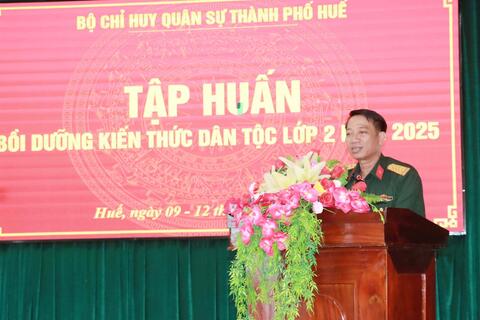 Bộ CHQS thành phố khai mạc tập huấn bồi dưỡng kiến thức dân tộc lớp 2 năm 2025