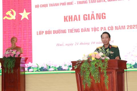 Bộ CHQS thành phố khai giảng lớp bồi dưỡng tiếng dân tộc Pa Cô năm 2025