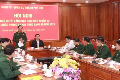 Đảng uỷ Quân sự thành phố: Quyết tâm lãnh đạo hoàn thành nhiệm vụ quân sự – quốc phòng và xây dựng Đảng bộ năm 2026