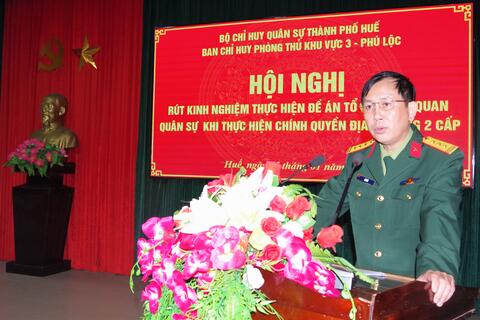 Ban chỉ huy Phòng thủ khu vực 3 - Phú Lộc: Hội nghị rút kinh nghiệm thực hiện Đề án tổ chức cơ quan quân sự khi thực hiện chính quyền địa phương 2 cấp