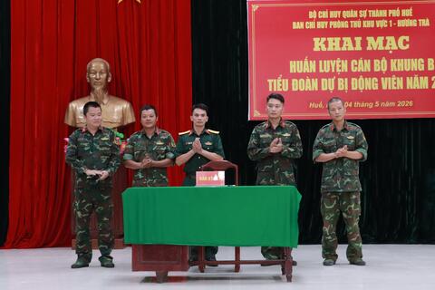 Ban Chỉ huy Phòng thủ khu vực 1 - Hương Trà khai mạc Huấn luyện Cán bộ Khung B Tiểu đoàn dự bị động viên