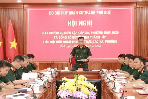 Bộ CHQS thành phố giao nhiệm vụ diễn tập cấp xã và thành lập Tiểu đội dân quân thường trực