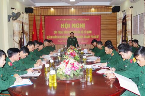 Đảng ủy – Bộ CHQS tỉnh  Đối thoại dân chủ với cán bộ, QNCN Ban CHQS Thành phố Huế