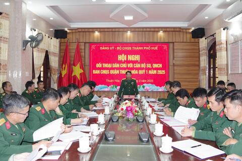 Đảng uỷ, Bộ CHQS thành phố Đối thoại dân chủ với cán bộ, sĩ quan, quân nhân chuyện nghiệp Ban CHQS Quận Thuận Hoá