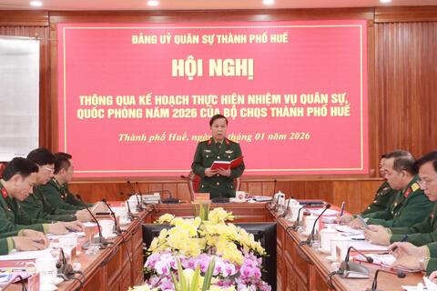 Đảng ủy Quân sự thành phố thông qua kế hoạch thực hiện nhiệm vụ QS, QP năm 2026
