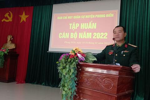 Ban Chỉ huy Quân sự huyện Phong Điền tổ chức tập huấn cán bộ năm 2022