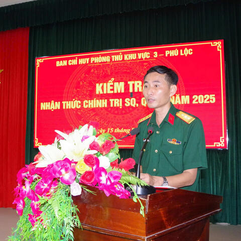 Ban Chỉ huy Phòng thủ khu vực 3 - Phú Lộc: Kiểm tra nhận thức chính trị cho cán bộ năm 2025
