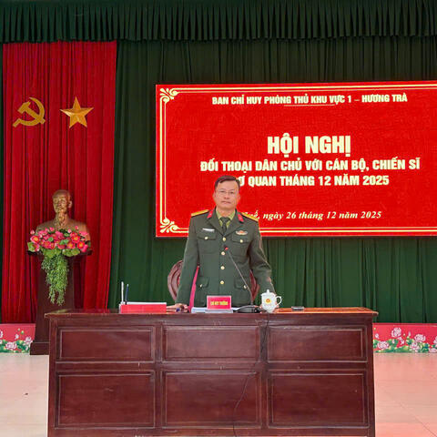 Ban Chỉ huy phòng thủ khu vực 1 – Hương Trà tổ chức hội nghị đối thoại dân chủ tháng 12 với cán bộ, chiến sĩ