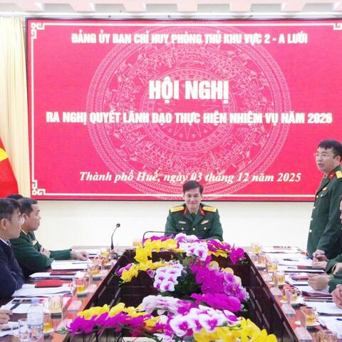 Đảng ủy Ban Chỉ huy Phòng thủ Khu vực 2 - A Lưới ra Nghị quyết lãnh đạo thực hiện nhiệm vụ năm 2026