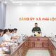 Công bố quyết định kiểm tra của Ban Thường vụ Thành ủy Huế đối với Ban thường vụ Đảng uỷ, đồng chí Bí thư, Phó bí thư đảng ủy xã Phú Lộc